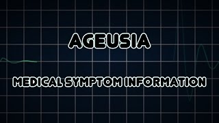 Ageusia Medical Symptom [upl. by Atinram]