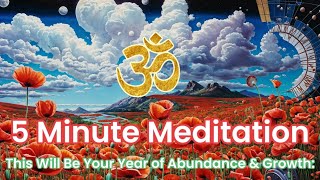 How to Manifest Your Best Year Yet with 5 Minute Meditation [upl. by Anatollo260]