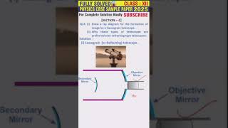 CBSE PHYSCIS SAMPLE PAPER CLASS 12 2025 Cassegrain telescope short youtubeshorts cbseclass12 [upl. by Onitnelav569]