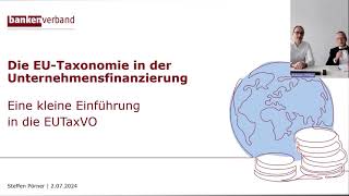 Die EUTaxonomie in der Unternehmensfinanzierung  Webinar mit Steffen Pörner Bankenverband NRW [upl. by Odette]