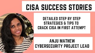 CISA SUCCESS STORIES  ANJU MATHEW CYBERSECURITY PROJECT LEAD cisa2024 cisa cisatraining [upl. by Okiam60]