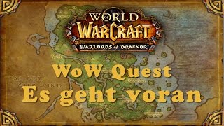 WoW Quest Es geht voran [upl. by Naniac35]