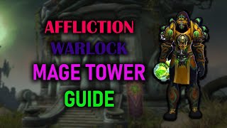 Affliction Warlock  Mage Tower  Guide  Voice  Dragonflight Season 4 1027 [upl. by Isak]