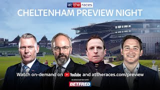 2024 Cheltenham Preview Show LIVE  attheracescom [upl. by Parthenia]