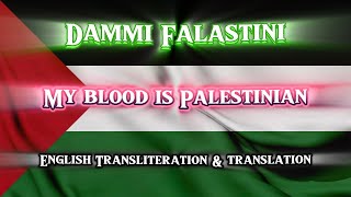 Dammi Falastini  Mohammed Assaf Lyric Video with English Transliteration amp Translation [upl. by Carmon]