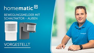 Homematic IP  Bewegungsmelder mit Schaltaktor  außen vorgestellt [upl. by Nahtad]