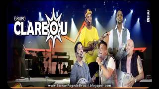 Grupo Clareou  Repaginado DVD Tudo de bom  2014 [upl. by Nomyt]