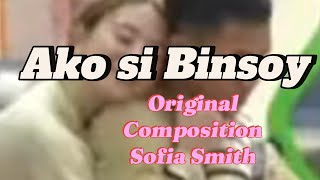 Ako si Binsoy Original Song Composition ni Fyang para kay Binsoy Lyric Video [upl. by Keeton]