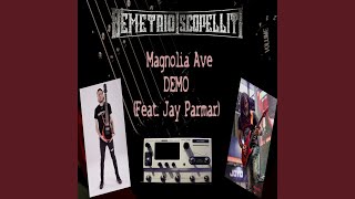 Magnolia Ave Demo Edit [upl. by Yl]