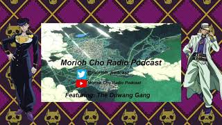 Morioh Cho Radio Podcast Episode 4 [upl. by Aimee]