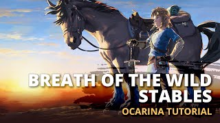 The Legend of Zelda Breath of the Wild  Stables  Ocarina tutorial  tabs [upl. by Eserahc]