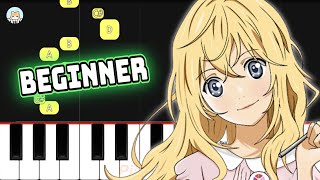 Your Lie in April OP  quotHikaru Naraquot  BEGINNER Piano Tutorial amp Sheet Music [upl. by Farrish344]