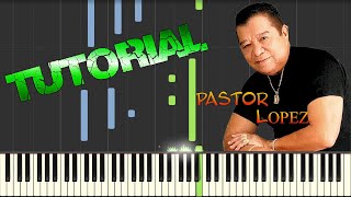 Pastor Lopez  Traicionera [upl. by Nikki]