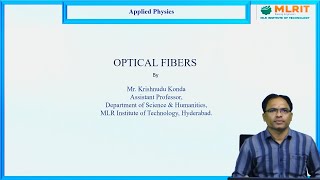 LEC03 Applied Physics  Optical Fibers by Mr Krishnudu Konda [upl. by Nero244]