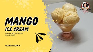 Mango Ice Cream  Mango Kulfa  Homemade Ice Cream [upl. by Eelidnarb]