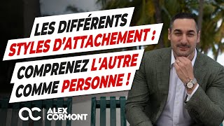 Les différents styles d’attachement  Comment comprendre l’autre [upl. by Calli]