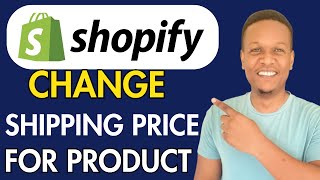 How To Change Shipping Price For A Specific Product On Shopify [upl. by Rajewski]