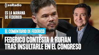 Federico Jiménez Losantos contesta a Rufián tras insultarle en el Congreso [upl. by Araht]