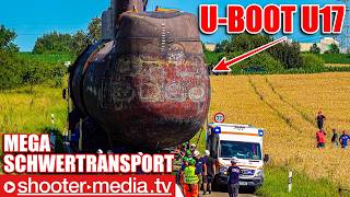 🚨 MEGA SCHWERTRANSPORT des UBOOT U17 🚨  🚧 Straßensperrungen rund um den Transport 🚧 [upl. by Latsyrhc]