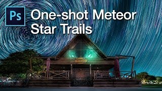 Creating Meteor Shower Star Trails in Photoshop [upl. by Ylhsa]