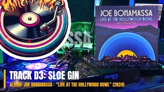 Sloe Gin • Joe Bonamassa • Live At The Hollywood Bowl 2024 joebonamassa rockblues vinyl [upl. by Hwang]