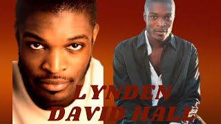 The Lynden David Hall Story [upl. by Ambrose485]