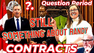 question period there is still something about randy Contracts [upl. by Holly149]