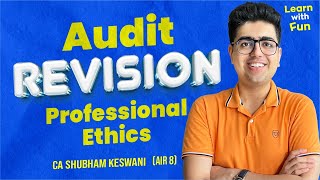 Professional Ethics Revision  CA Final Audit MayNov24 Exams  CA Shubham Keswani AIR 8 [upl. by Enael]