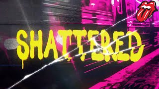 The Rolling Stones  Shattered Official Lyric Video [upl. by Scharf]