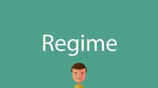 Regime pronunciation [upl. by Nyliuqcaj324]