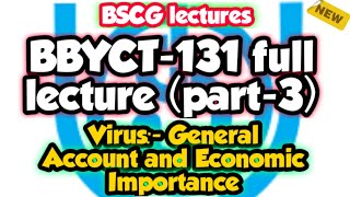 BBYCT131 full lecture part3  Unit1 VirusGenral account and economic importanceignou virus [upl. by Adnorat331]