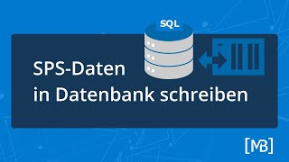 Maschinendaten in SQLDatenbank schreiben  DataSuite3 [upl. by Violetta]