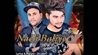 Nach Baliye  Bittu Gill Ft JD  Duckter JeeV   Official Video Song  The Diamond Music [upl. by Blackman]