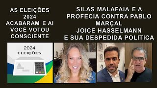 AS ELEIÇÕES ACABARAM SILAS MALAFAIA E A PROFECIA CONTRA MARÇAL JOICE HASSELMANN E O FIM POLITICO [upl. by Atilrak]