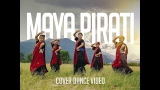 quotMaya Piratiquot Trishna Gurung I Cover Dance Video by We Sisters [upl. by Feinstein]