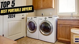 Best Portable Dryers of 2024 [upl. by Eniagrom]