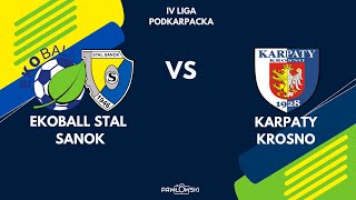 STAL SANOK  KARPATY KROSNO 4 LIGA PODKARPACKA [upl. by Crocker135]