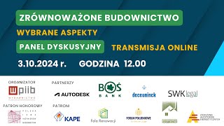 Zrównoważone Budownictwo  panel dyskusyjny [upl. by Revert]