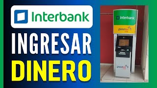 Como DEPOSITAR DINERO en un CAJERO Automatico InterBank SIN Tarjeta  Ingresar Dinero InterBank [upl. by Elreath]