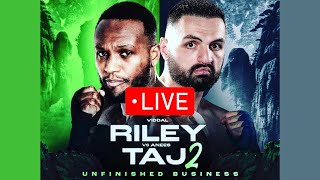 VIDDAL RILEY VS ANEES TAJ 2 FULL FIGHT ROUNDBYROUND COMMENTARY amp LIVE WATCH PARTY [upl. by Adan936]