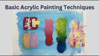 Basic Acrylic Painting Techniques for Beginners [upl. by Yawnoc977]