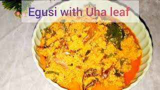 I Cooked This Egusi Soup With Uha leaf and it came out well [upl. by Niamart]