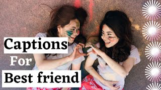 Friendship Day Caption for best friend  Friendship day 2021  Captions for Best Friend [upl. by Nurav442]