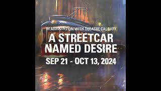 A Streetcar Named Desire 2024 Motion Graphic Promo [upl. by Ahseyn]