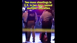 US sees two mass shootings in two days [upl. by Spurgeon26]