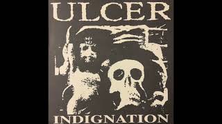 Ulcer – Indignation [upl. by Goar]