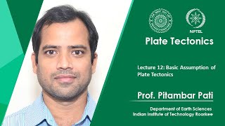 Lecture 12 Basic Assumption of Plate Tectonics [upl. by Ignacio]