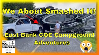 East Bank COE Campground  We About Smashed The F450 Truck 😱 [upl. by Maisey]