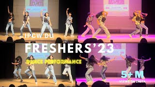 IPCWDU Freshers’23 DanceChaiyya ChhaiyaBedardi RajaBanthanChaliAnkhein KhuliJeene ke hain4 din [upl. by Nnylatsyrc]