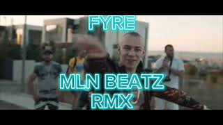 Fyre  Sofia Hills  MLN BEATZ REMIX [upl. by Enomahs434]